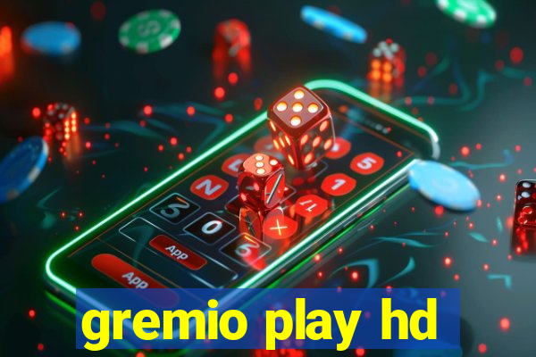 gremio play hd